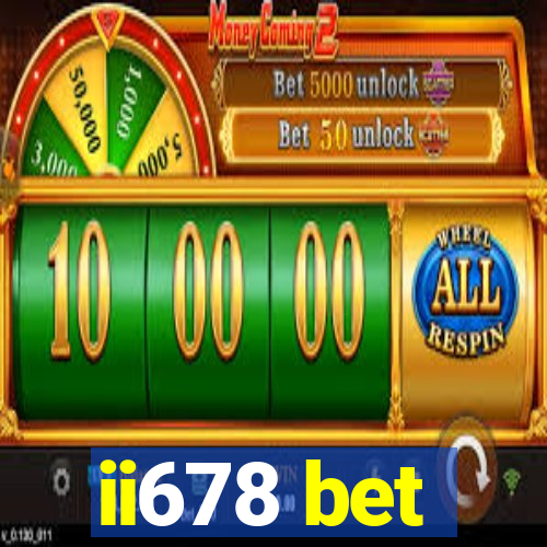 ii678 bet